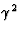 $\gamma^2$