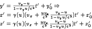 \begin{displaymath}
\begin{array}
{l}
y' = \frac{v_y-u}{1-v_y u/c^2}t'+y^\prime_...
...c{u v_z}{c^2}\frac{v_y-u}{1-v_y u/c^2})t'+z^\prime_0\end{array}\end{displaymath}