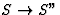 $S\rightarrow S''$