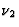 $\nu_2$