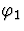 $\varphi_1$
