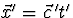 $\vec x{}'= \vec c{\,}' t'$