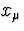 $x_\mu$